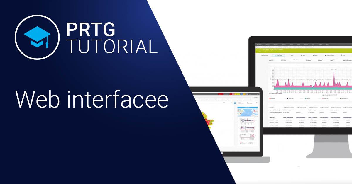 Video: Overview of the PRTG web interface (Videos, Overview)